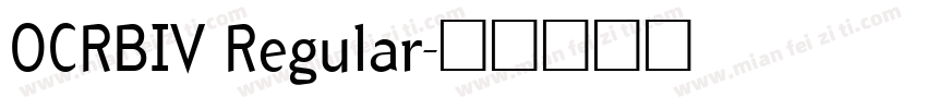 OCRBIV Regular字体转换